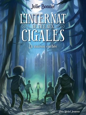 cover image of L'Internat de l'Ile aux Cigales--tome 2